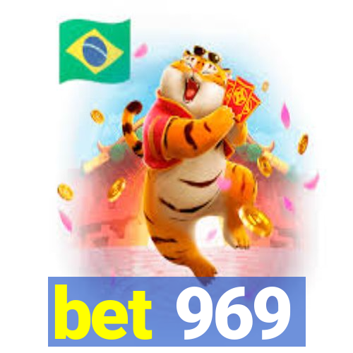 bet 969